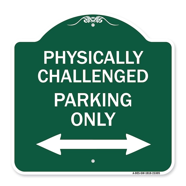 Signmission Physically Challenged Parking W/ Bidirectional Arrow Heavy-Gauge Alum Sign, 18" x 18", GW-1818-23305 A-DES-GW-1818-23305 - main